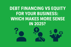 debt financing vs equity financing: what to choose?