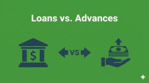 Loan vs Advances