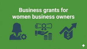 Business grants for women business owners