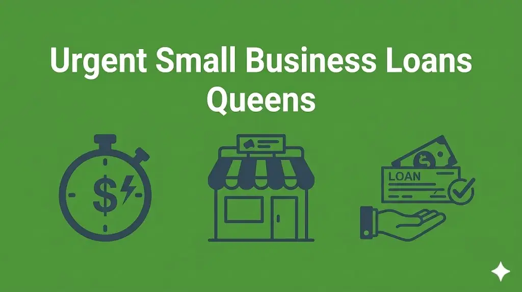 Urgent small business loans Queens