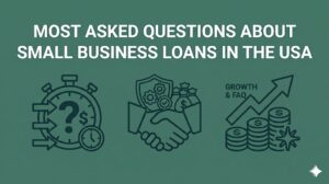 Questions About Small Business Loans in the USA